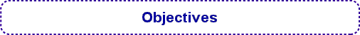 Objectives