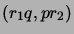 $ (r_1q,pr_2)$