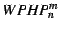 $WPHP_{n}^{m}$